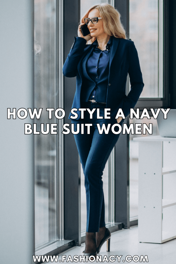 How to Style a Navy Blue Suit for Women