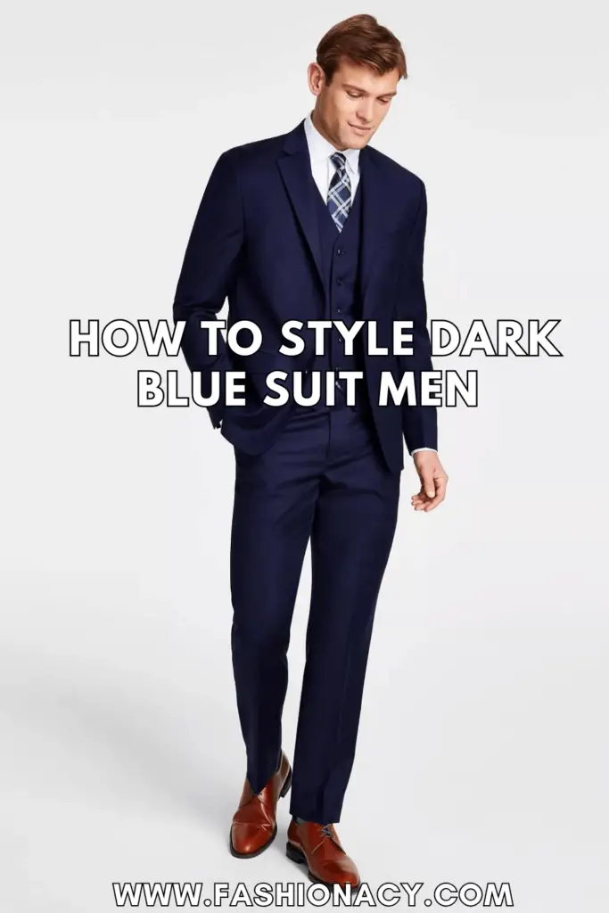 How to Style Dark Blue Suit Men