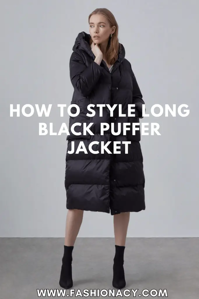 How to Style Long Black Puffer Jacket
