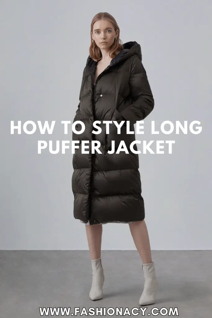 How to Style Long Puffer Jacket