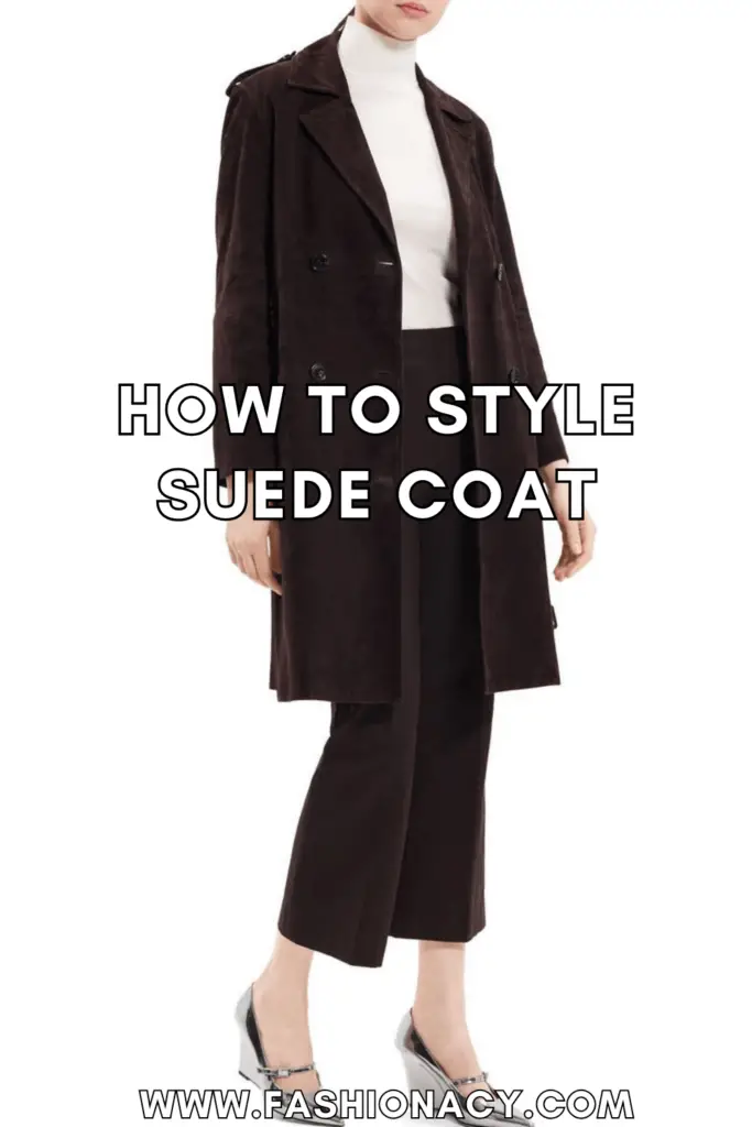 How to Style Suede Coat
