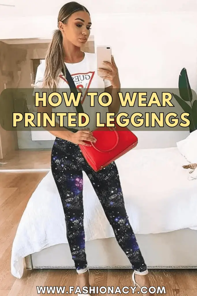 How to Wear Printed Leggings