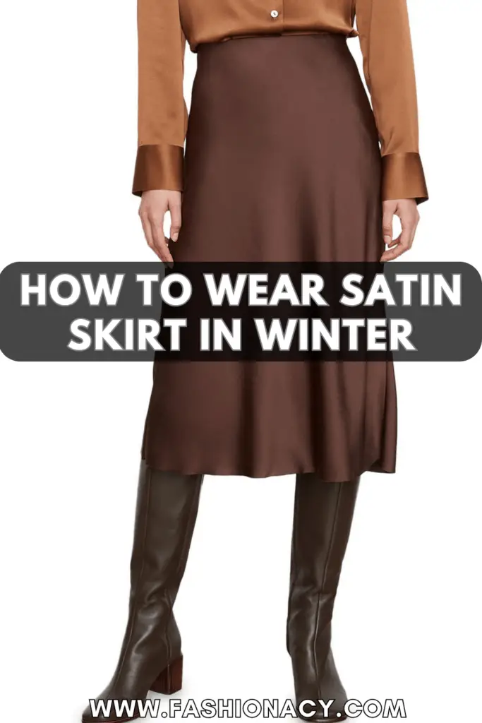 How to Wear Satin Skirt in Winter
