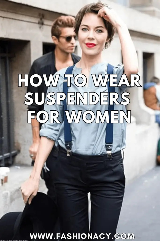 How to Wear Suspenders Women