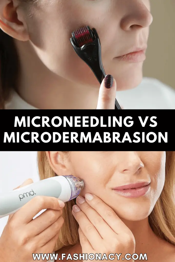 Microneedling vs Microdermabrasion
