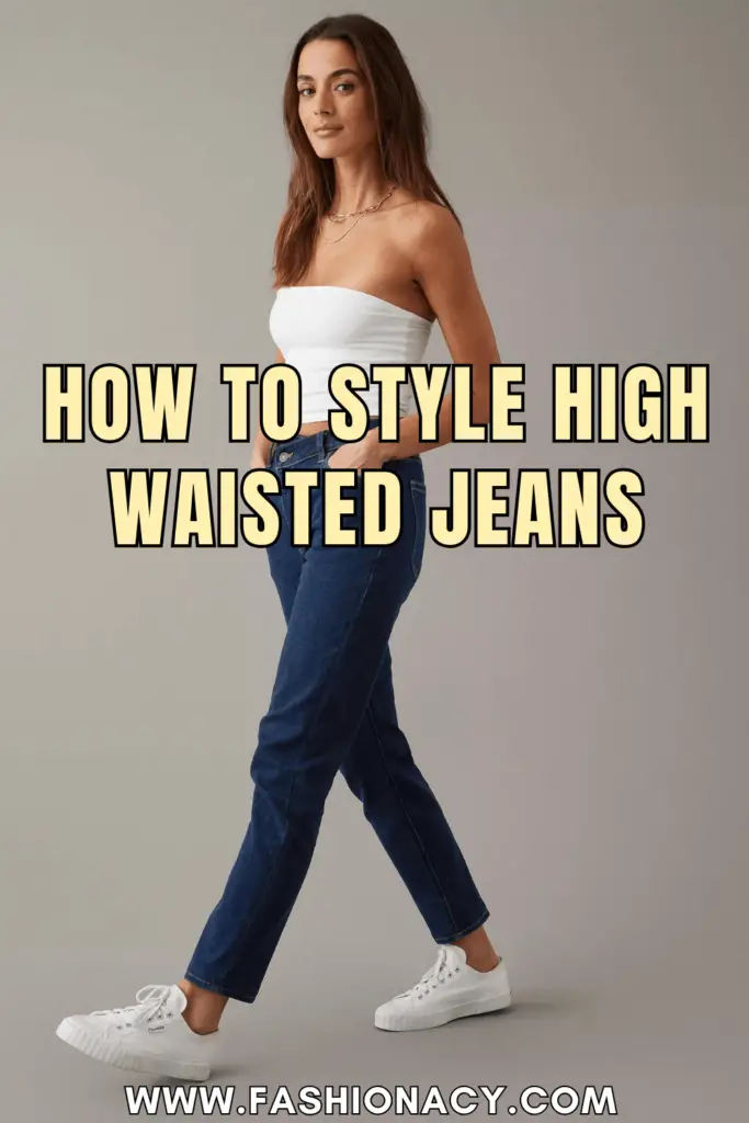 How to Style High Waisted Jeans