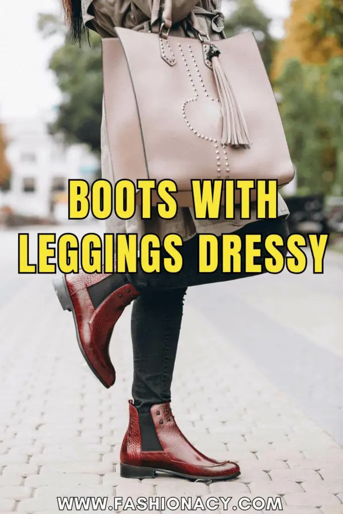 Boots With Leggings Dressy