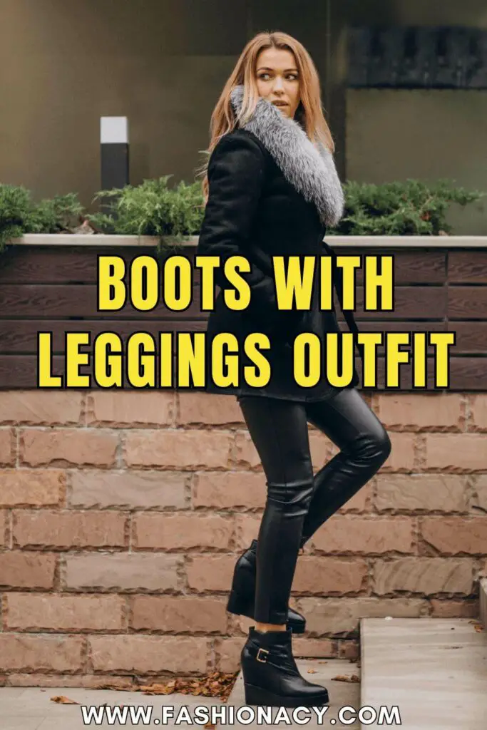 Boots With Leggings Outfit