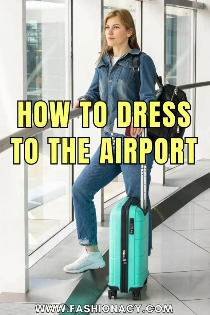 How to Dress to The Airport