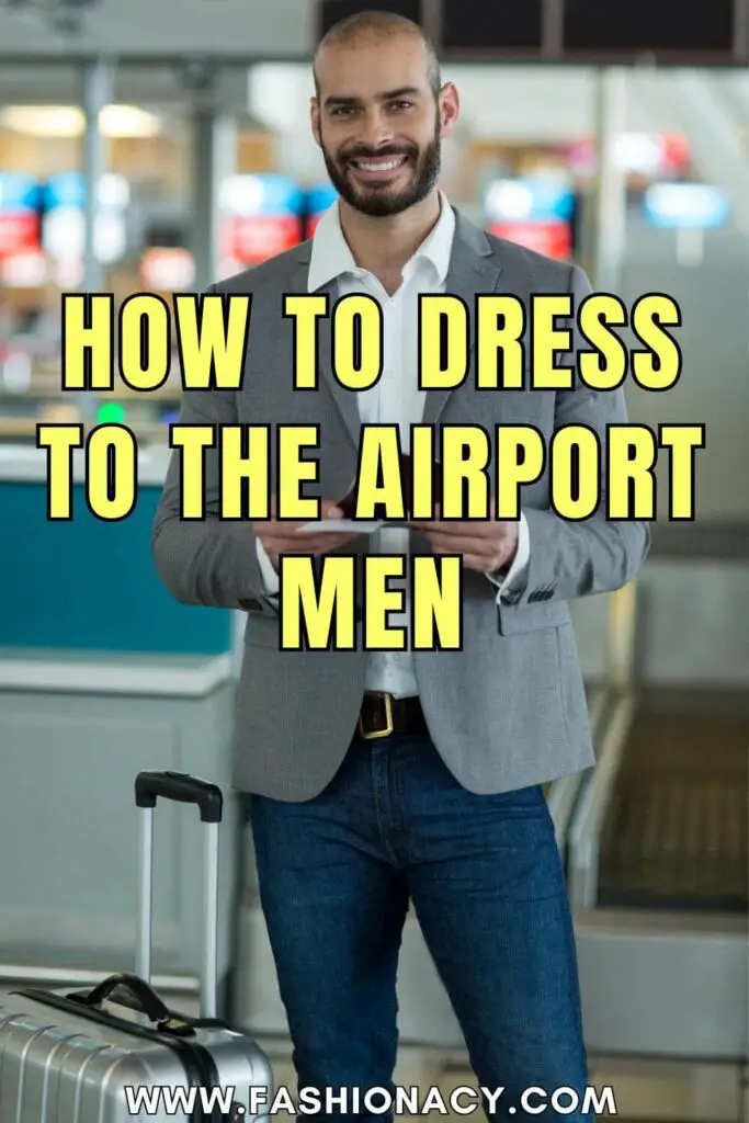 How to Dress to The Airport Men