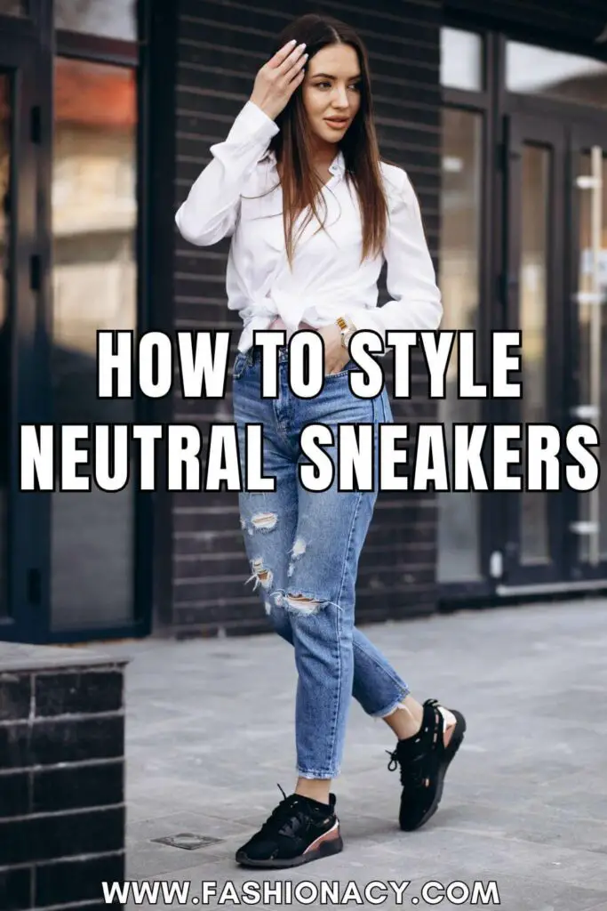 How to Style Neutral Sneakers