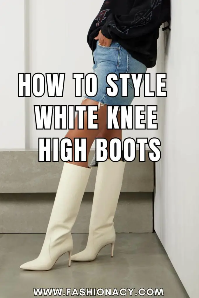 How to Style White Knee High Boots