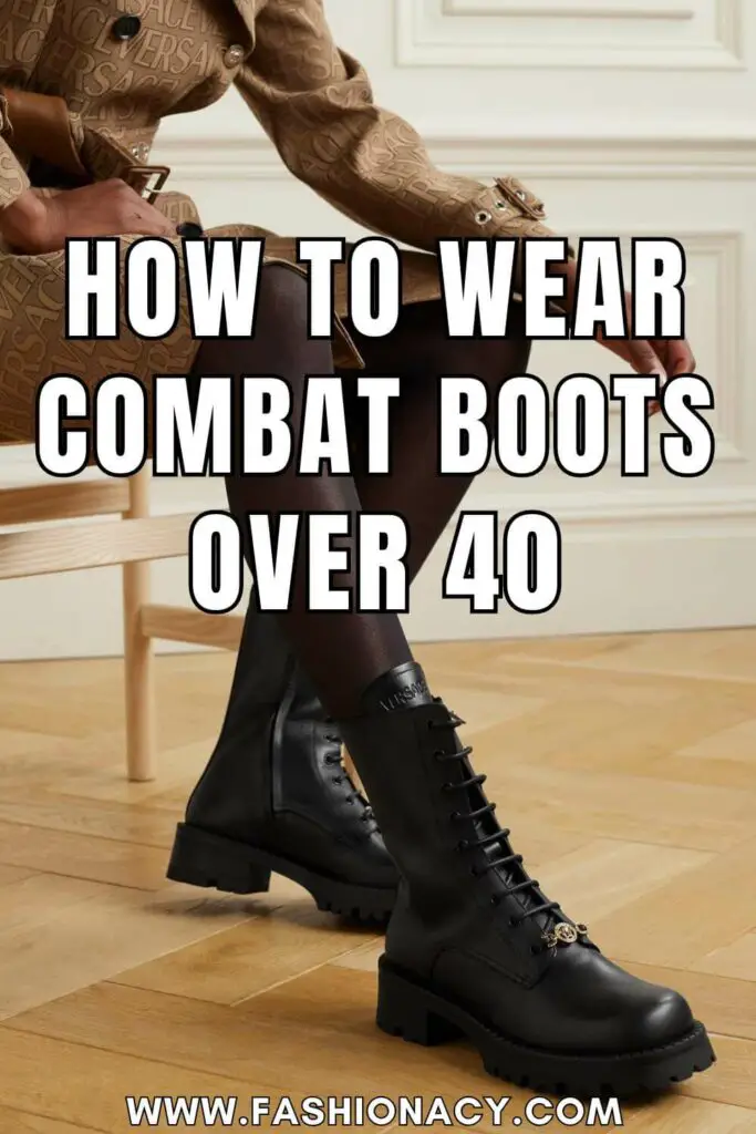How to Wear Combat Boots Over 40