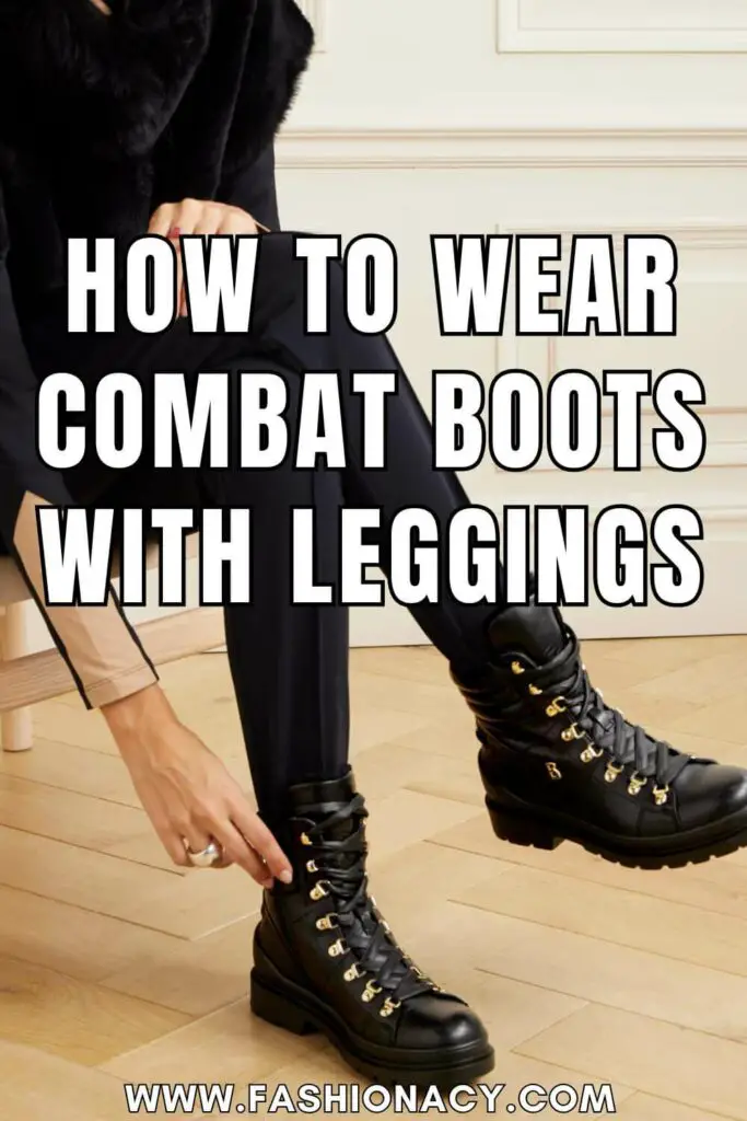 How to Wear Combat Boots With Leggings