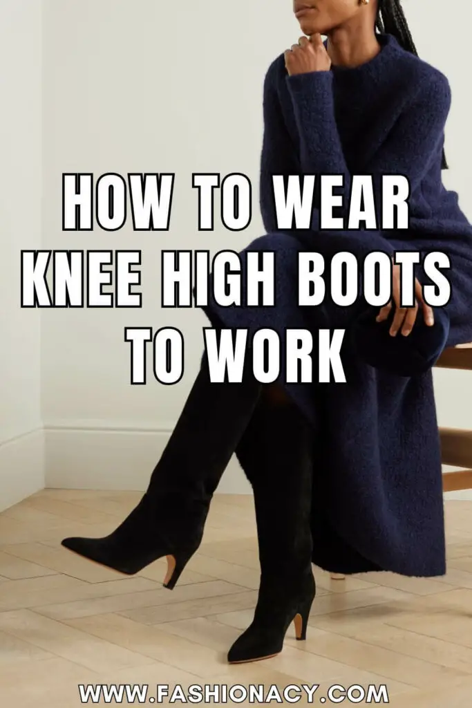 How to Wear Knee High Boots to Work