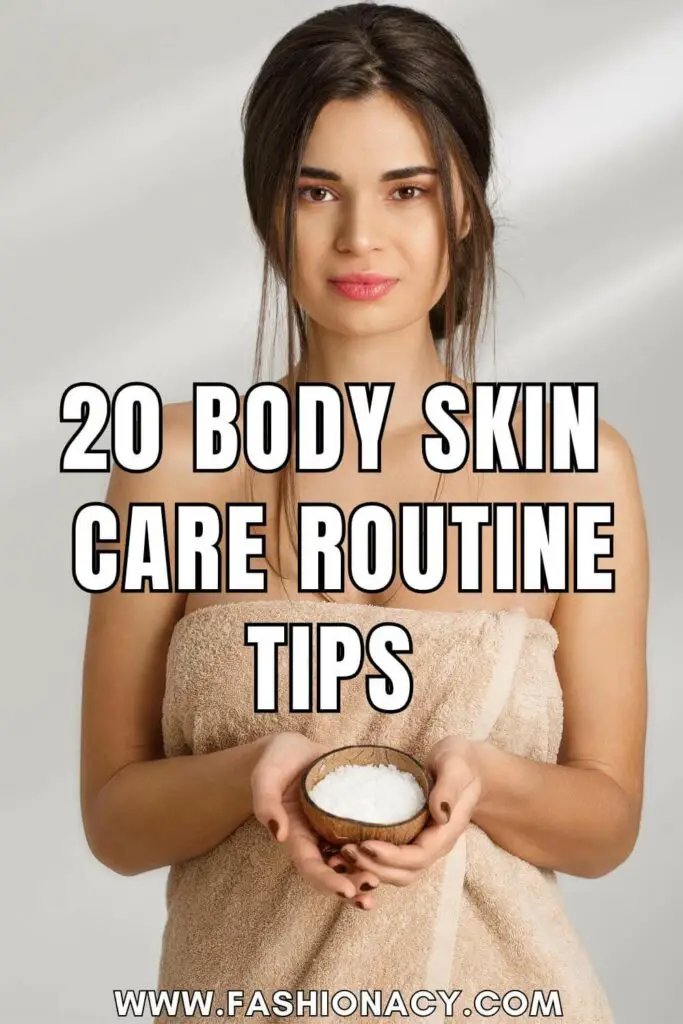 Body Skin Care Routine Tips
