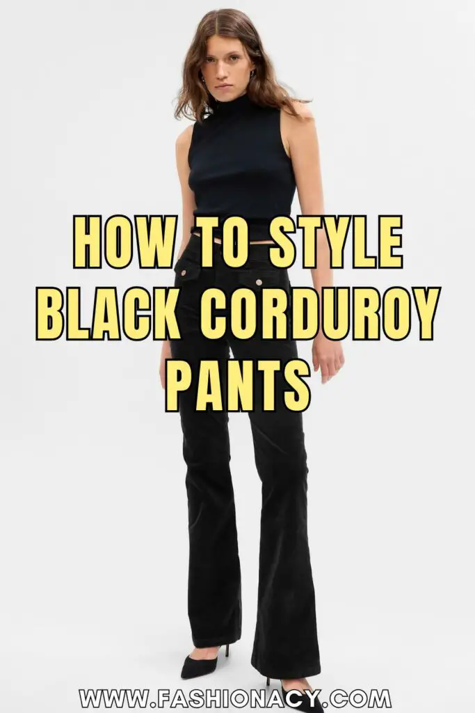 How to Style Black Corduroy Pants