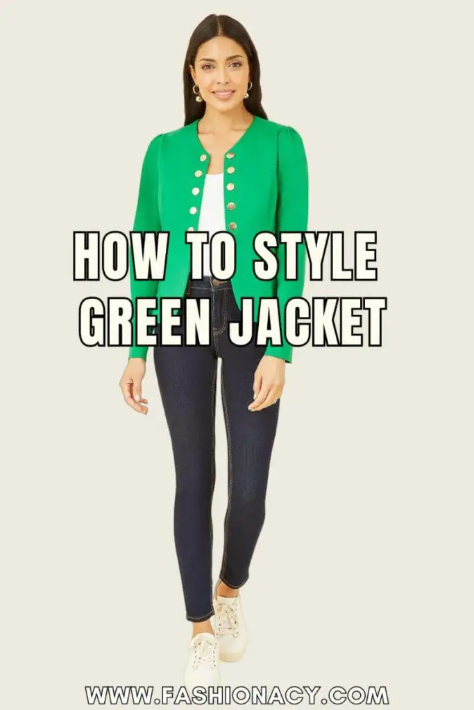 How to Style Green Jacket