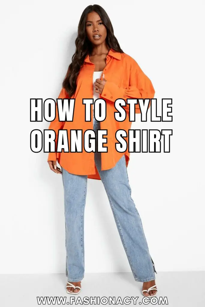 How to Style Orange Shirt