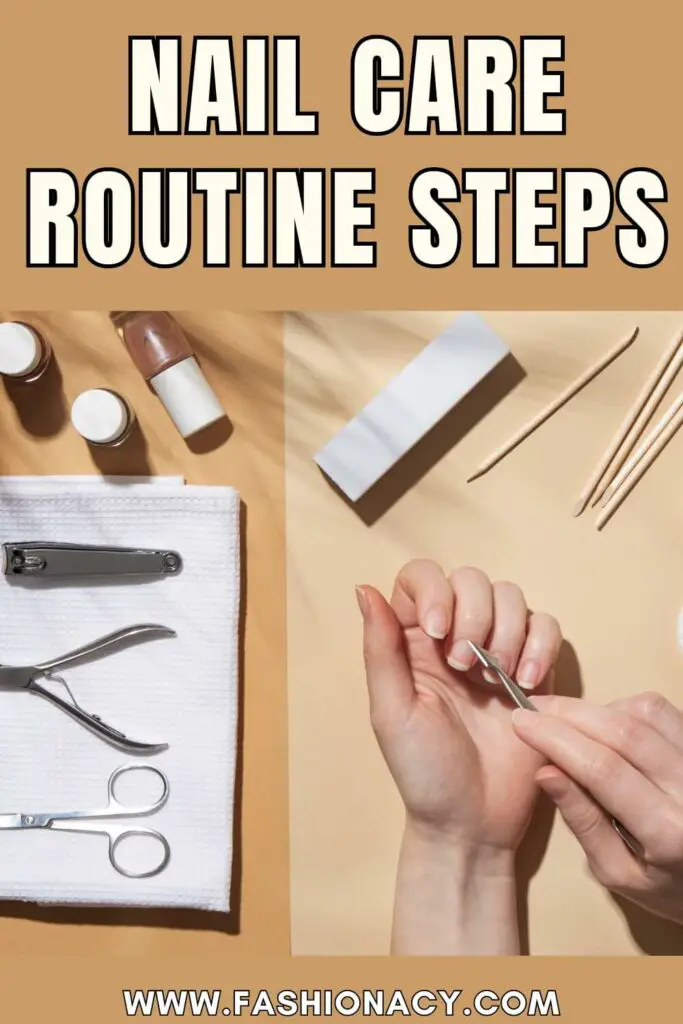 Nail Care Routine Steps