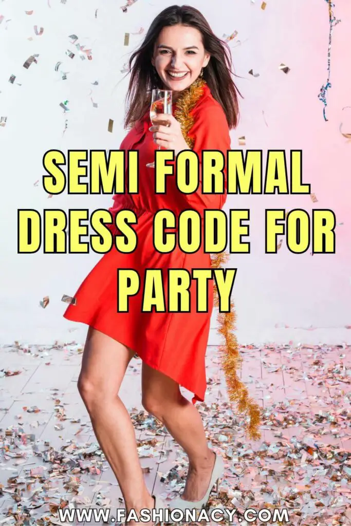 Semi Formal Dress Code For Party