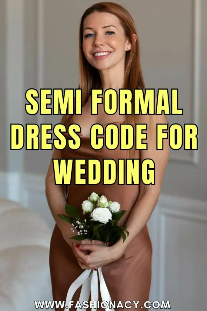 Semi Formal Dress Code For Wedding