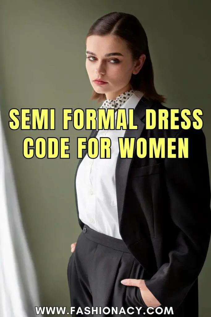 Semi Formal Dress Code For Women