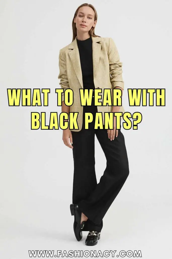 What to Wear With Black Pants
