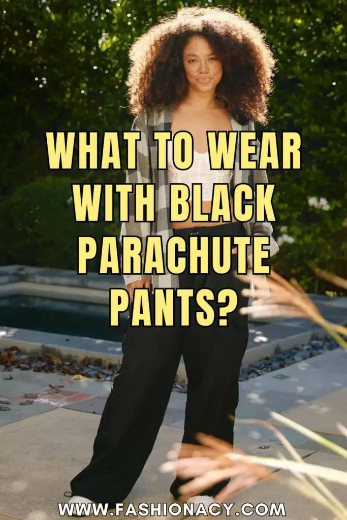 What to Wear With Black Parachute Pants