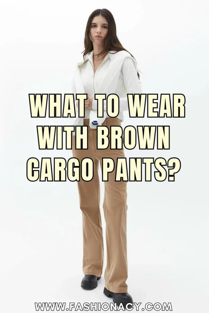 What to Wear With Brown Cargo Pants