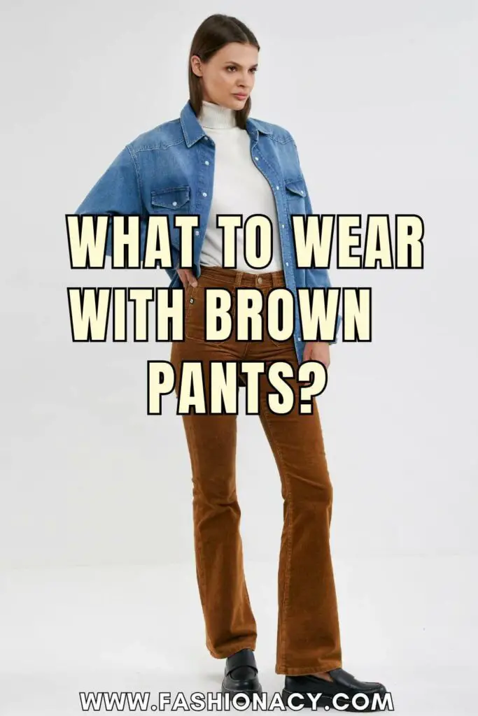 What to Wear With Brown Pants