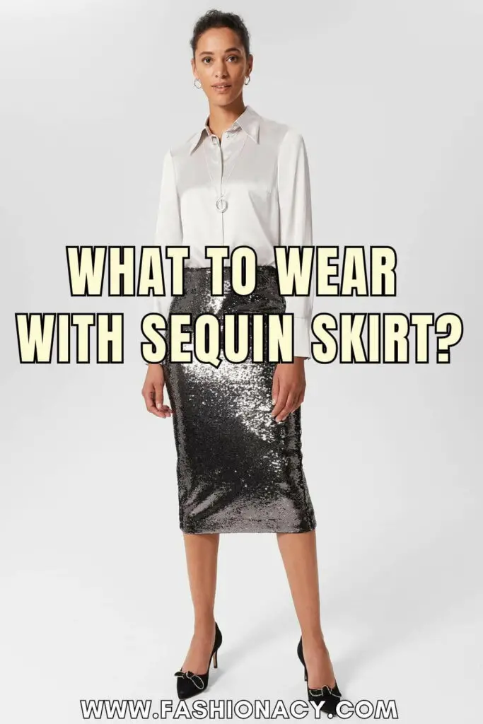 What to Wear With Sequin Skirt