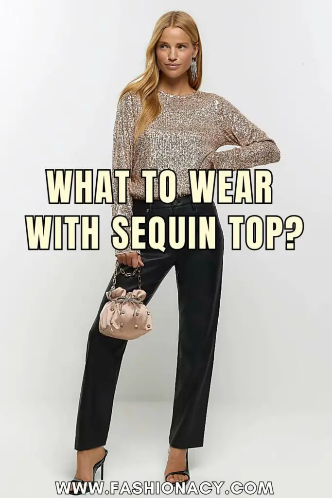 What to Wear With Sequin Top