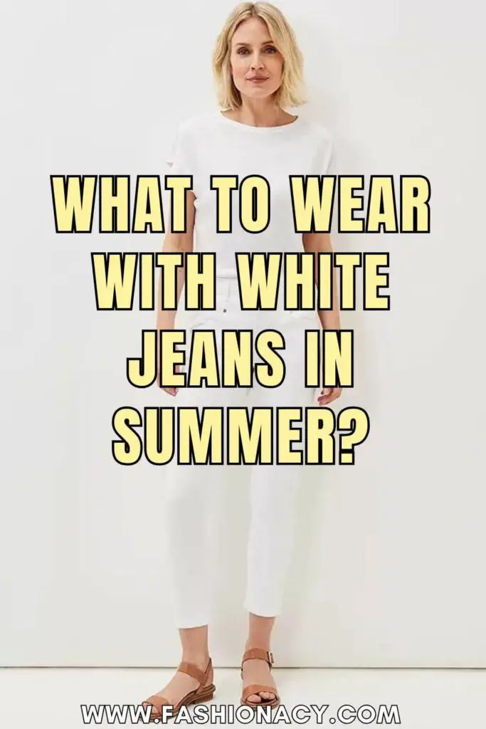 What to Wear With White Jeans in Summer