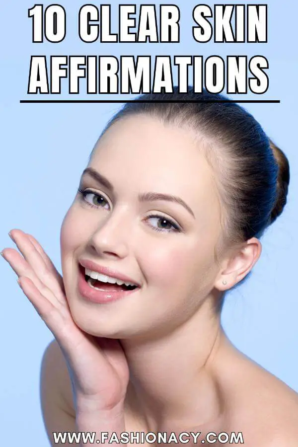 Clear Skin Affirmations