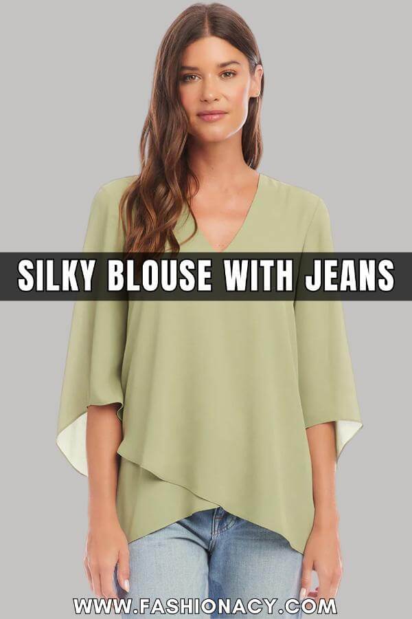 Silky Blouse With Jeans