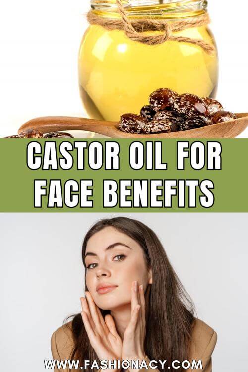 Castor Oil For Face Benefits