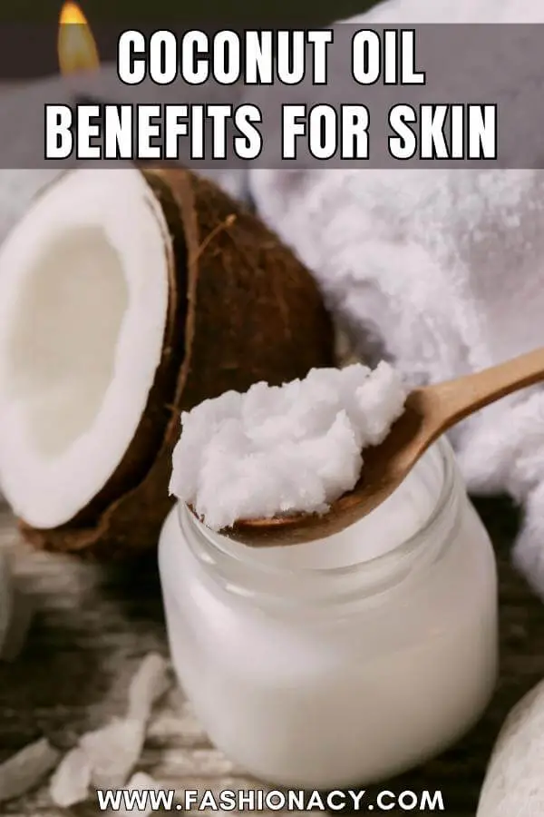 Coconut Oil Benefits For Skin 
