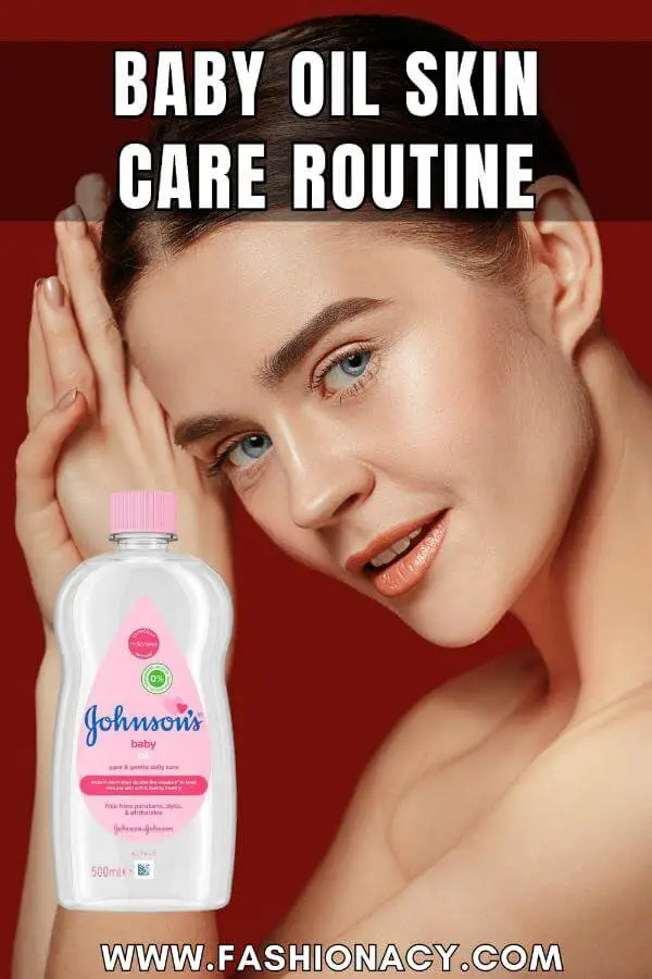 Baby Oil Skin Care Routine