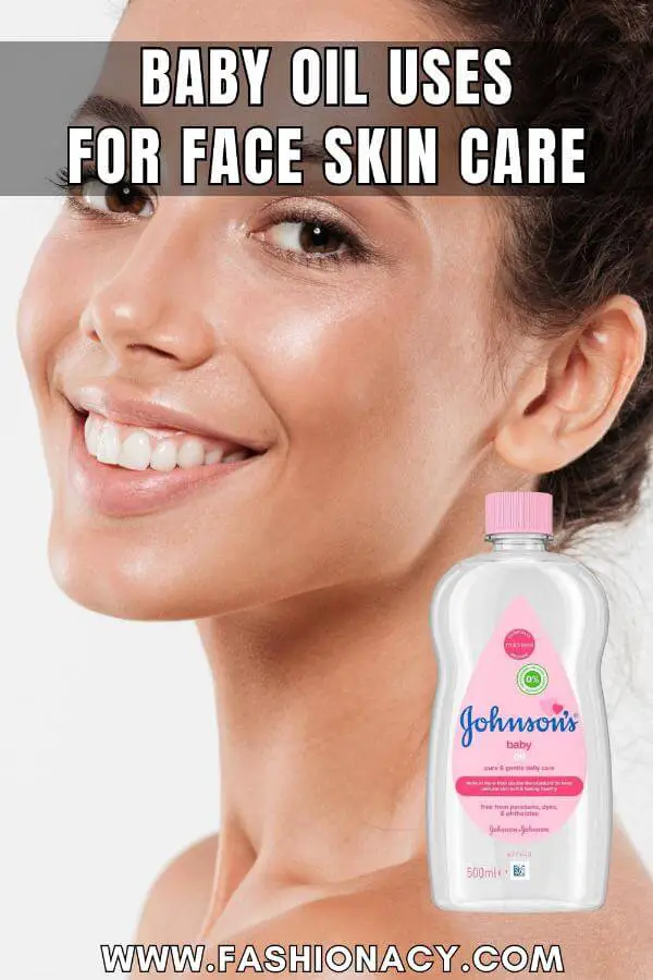 Baby Oil Uses For Face Skin Care