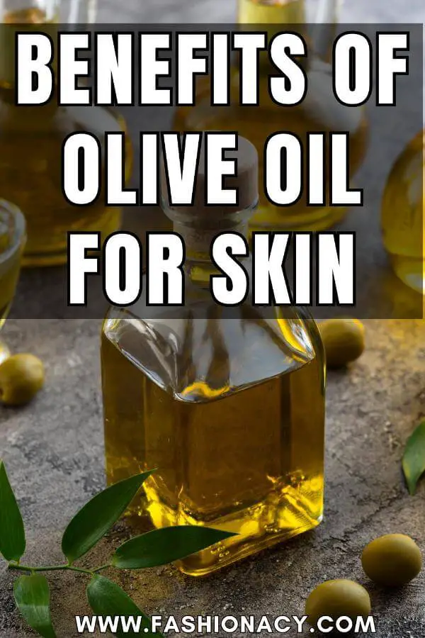 Benefits of Olive Oil For Skin
