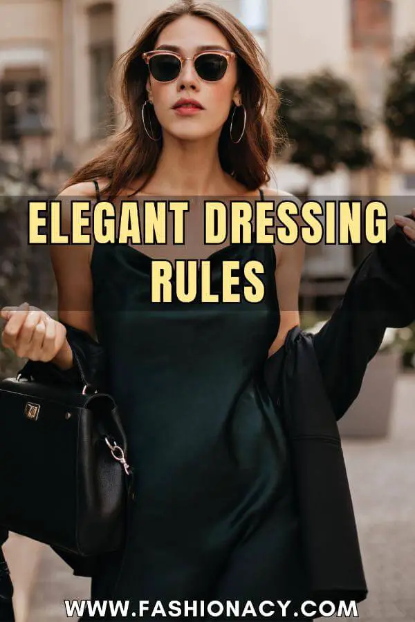Elegant Dressing Rules