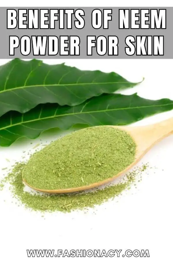 Neem Powder Benefits For Skin