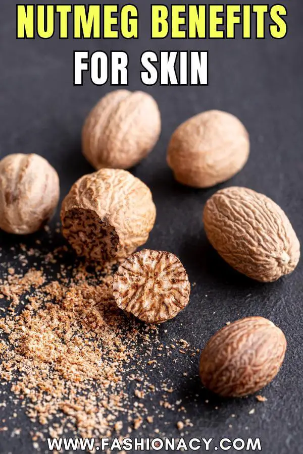 Nutmeg Benefits For Skin