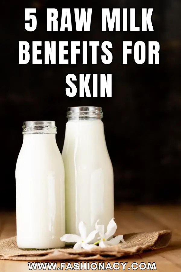 Raw Milk Benefits For Skin