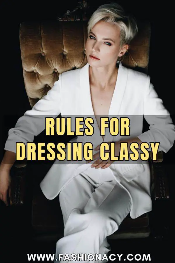 Rules For Dressing Classy