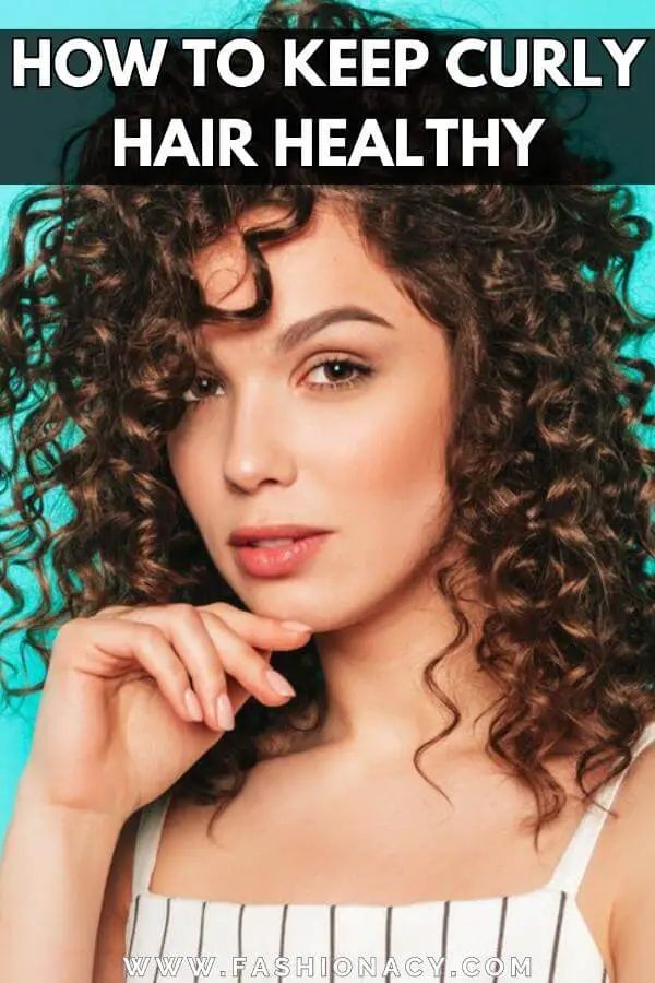 How to Keep Curly Hair Healthy