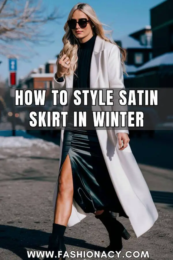 How to Style Satin Skirt Winter