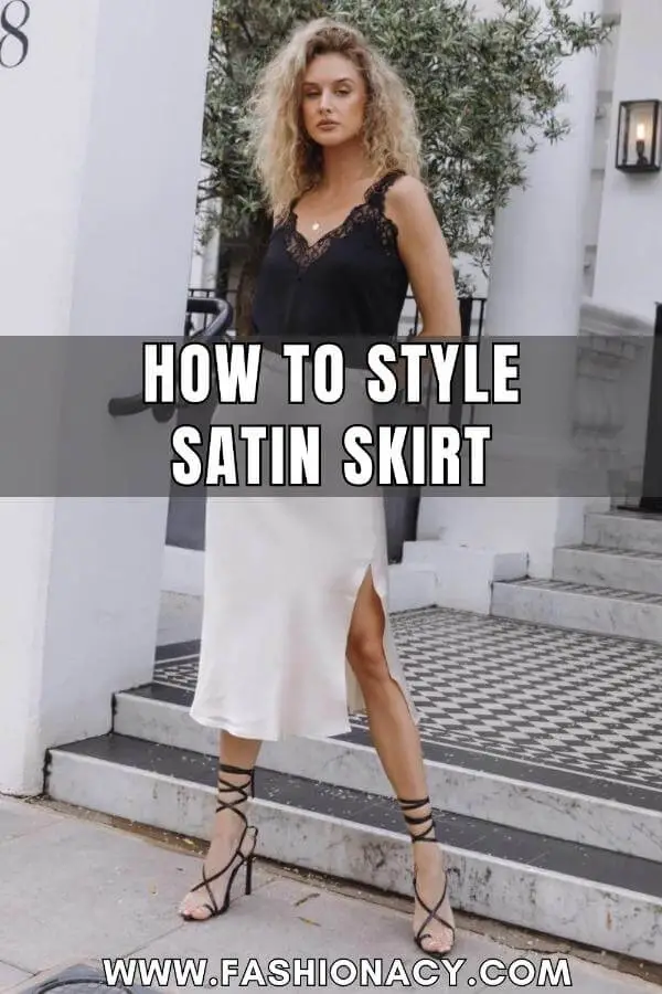 How to Style Satin Skirt