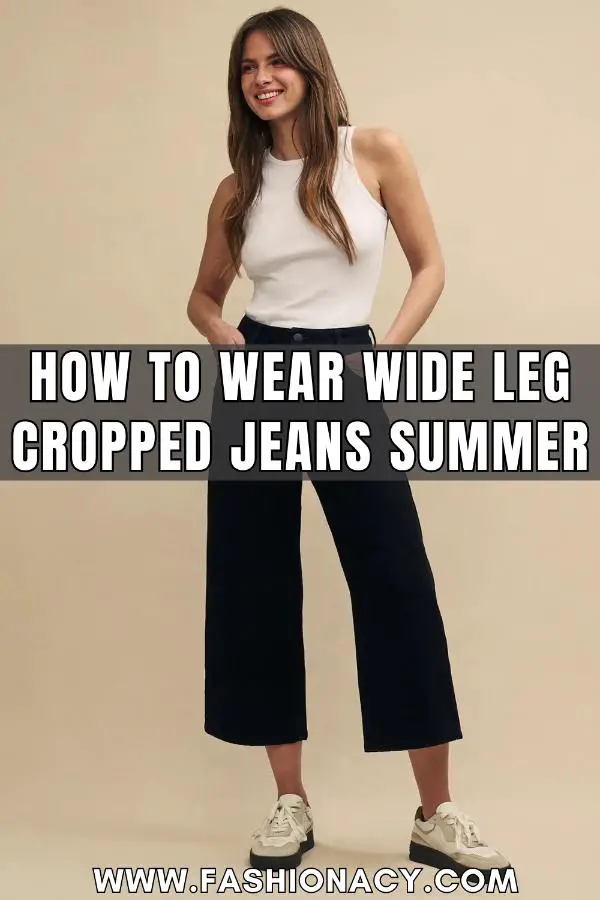 How to Wear Wide Leg Cropped Jeans Summer
